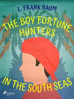 cover image of The Boy Fortune Hunters in the South Seas